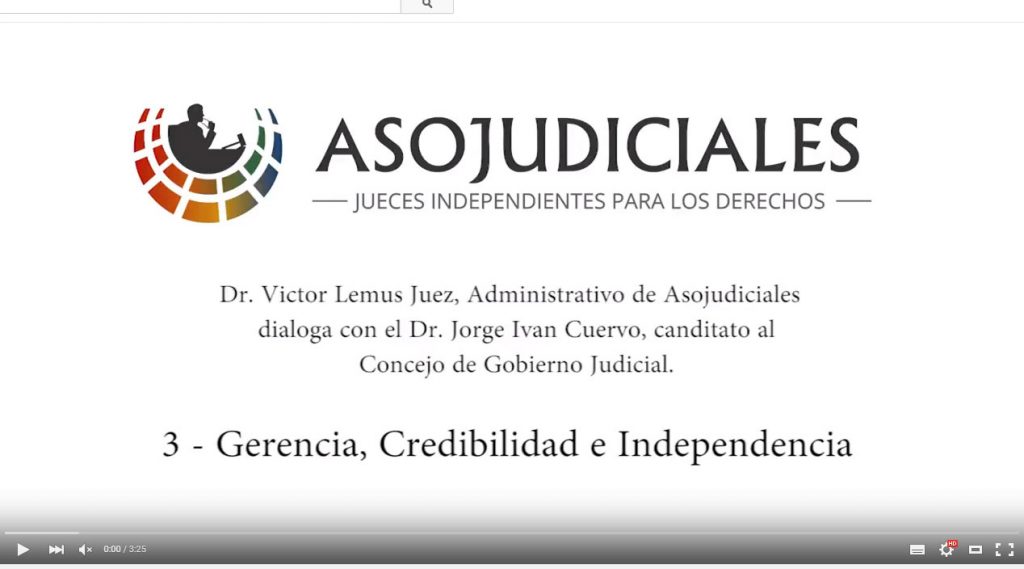3 Gerencia, credibilidad e independencia - Dialogo con el Dr. Jorge Ivan Cuervo, canditato al CGJ